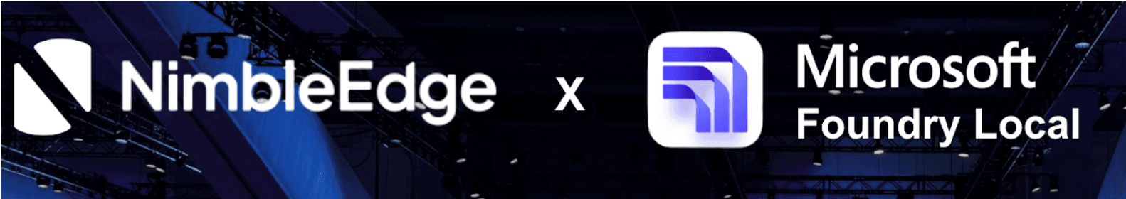 NimbleEdge Contributes to Microsoft’s Foundry Local, Unlocking Next-Gen On-Device AI for Android