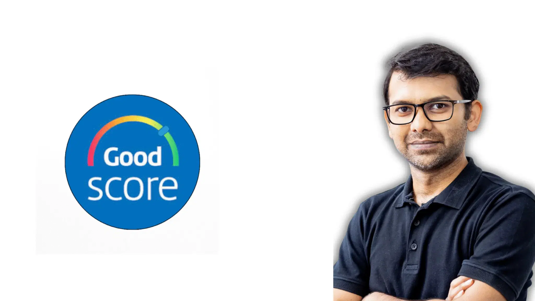 GoodScore Raises $13 Million in Series A Round, Led by Peak XV