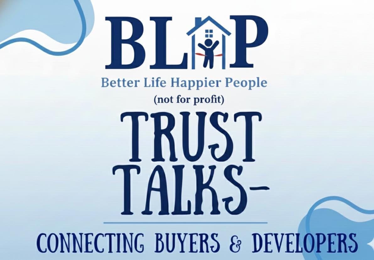 BLHP’s ‘Trust Talks’ - Rebuilding Trust in India’s Real Estate Story