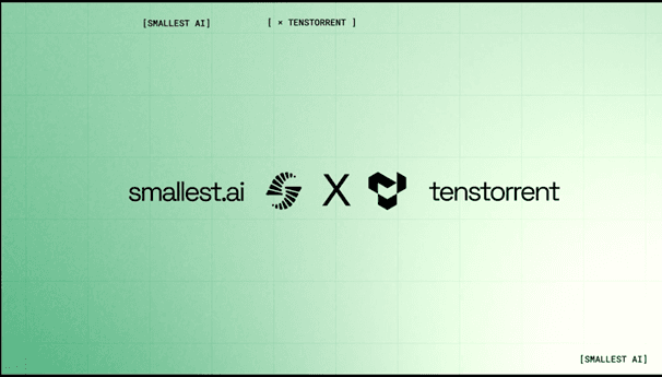 Smallest.ai and Tenstorrent Partnership Democratises Voice AI - 4x reduction in cost through hardware acceleration