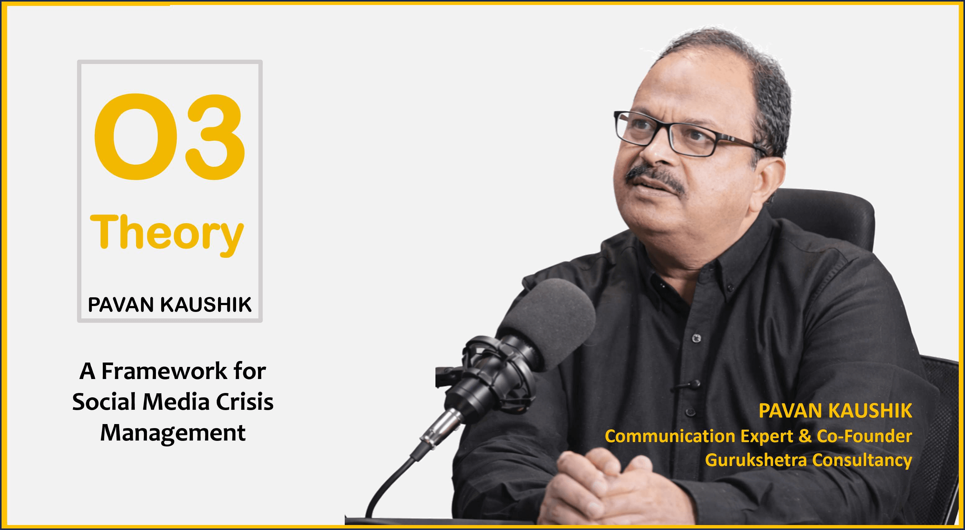 Pavan Kaushik’s O3 Theory: A Framework for Social Media Crisis Management