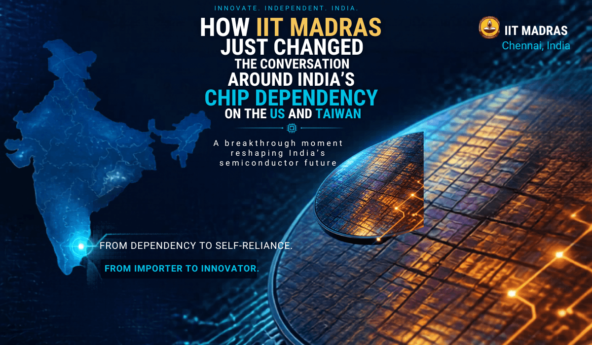 How IIT Madras Just Changed The Conversation Around India's Chip Dependency On The US And Taiwan