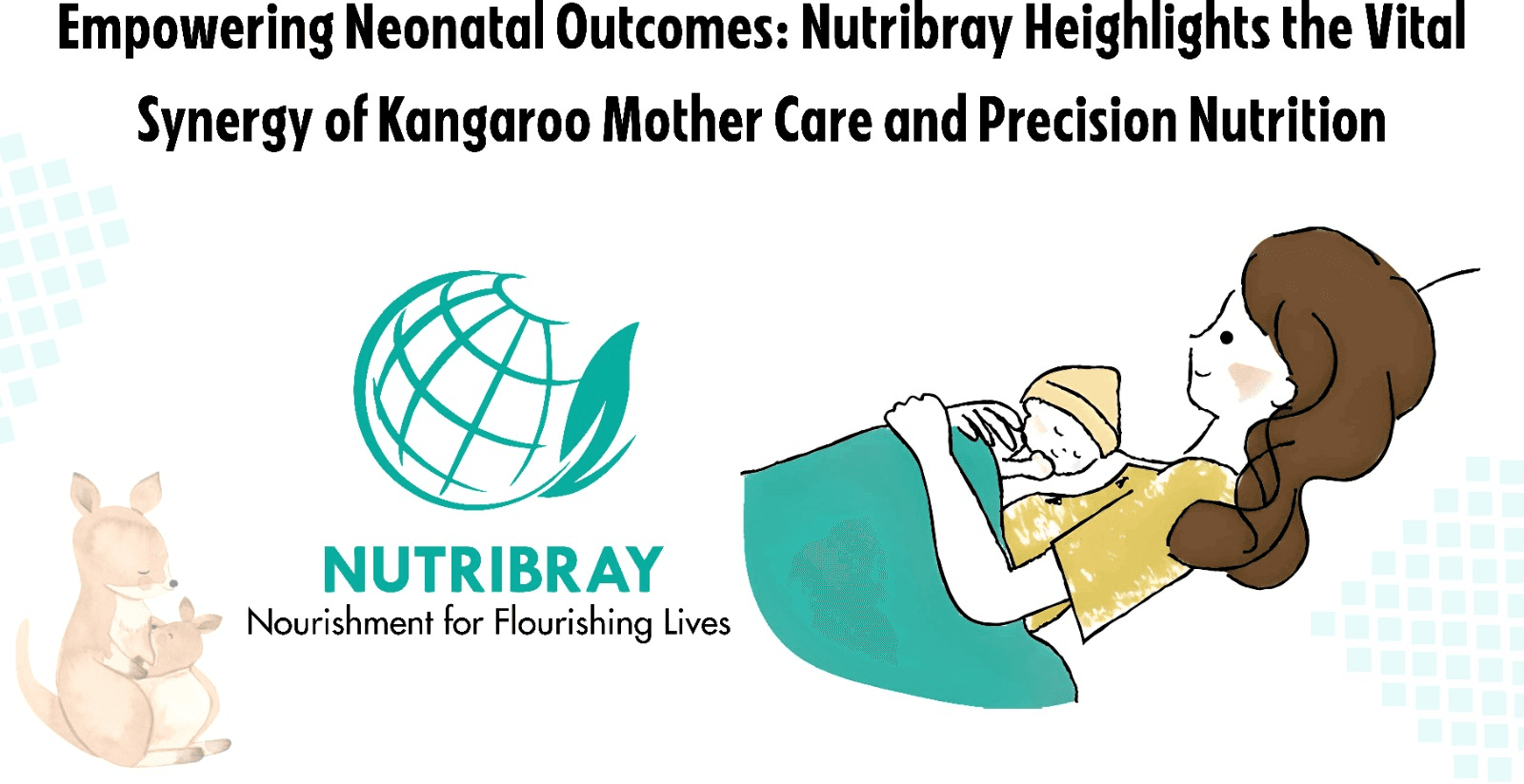 From Warmth to Wellness: How Nutribray Is Supporting Kangaroo Care and Early Nutrition in Shaping a Newborn’s First Days